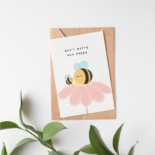Don't worry bee happy card